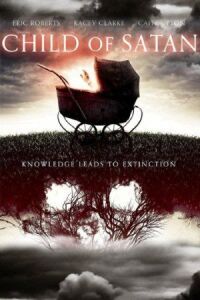Постер к фильму Дитя Сатаны смотреть онлайн на киного
