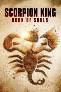 Постер к фильму Царь Скорпионов: Книга Душ смотреть онлайн на киного