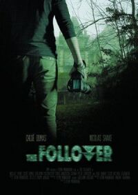 Постер к фильму The Follower смотреть онлайн на киного