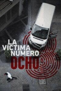 Постер к фильму Жертва номер 8 смотреть онлайн на киного