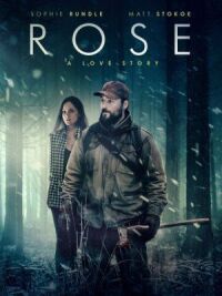 Постер к фильму Роуз: История любви смотреть онлайн на киного