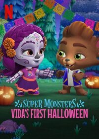 Постер к фильму Super Monsters: Vida's First Halloween смотреть онлайн на киного
