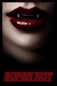 Постер к фильму Super Hot смотреть онлайн на киного