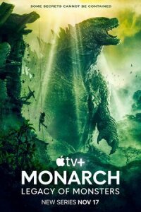 Постер к фильму «Монарх»: Наследие монстров смотреть онлайн на киного