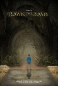 Постер к фильму Down the Road смотреть онлайн на киного