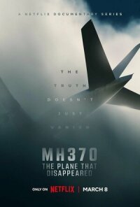 Постер к фильму MH370: Самолёт, который исчез смотреть онлайн на киного
