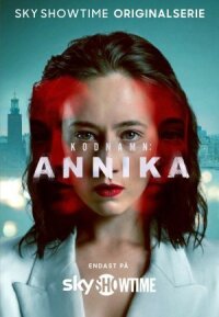 Постер к фильму Кодовое имя: Анника смотреть онлайн на киного