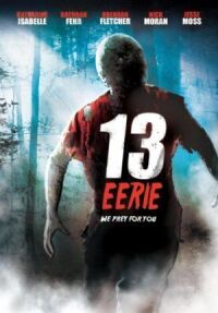 Постер к фильму Жуткие 13 смотреть онлайн на киного