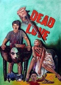 Постер к фильму Dead Love смотреть онлайн на киного