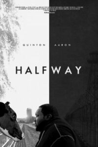 Постер к фильму Halfway смотреть онлайн на киного