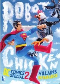 Постер к фильму Робоцып: Специально для DC Comics II: Злодеи в раю смотреть онлайн на киного