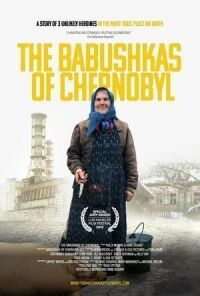 Постер к фильму Чернобыльские бабушки смотреть онлайн на киного