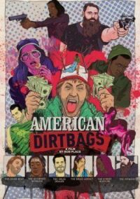 Постер к фильму American Dirtbags смотреть онлайн на киного