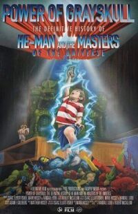 Постер к фильму Power of Grayskull: The Definitive History of He-Man and the Masters of the Universe смотреть онлайн на киного