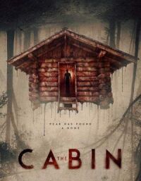 Постер к фильму The Cabin смотреть онлайн на киного